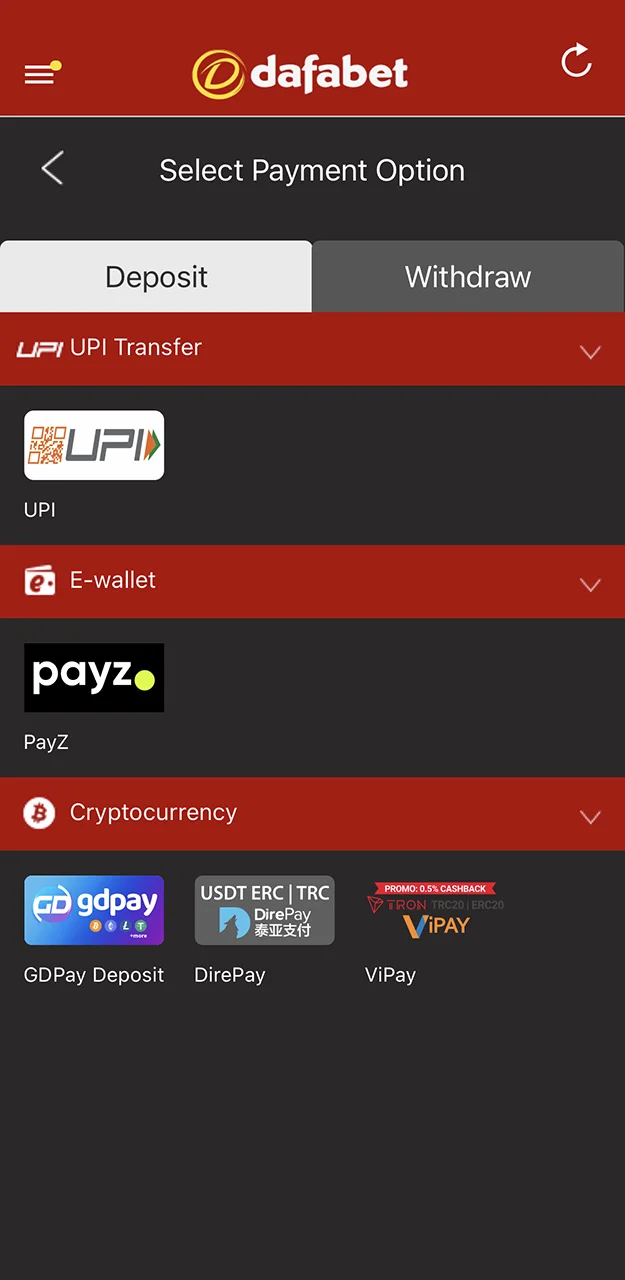 Check out the available methods for depositing funds into your Dafabet account.